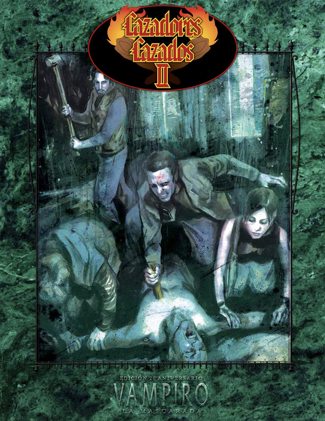 VAMPIRO: LA MASCARADA - CAZADORES CAZADOS II