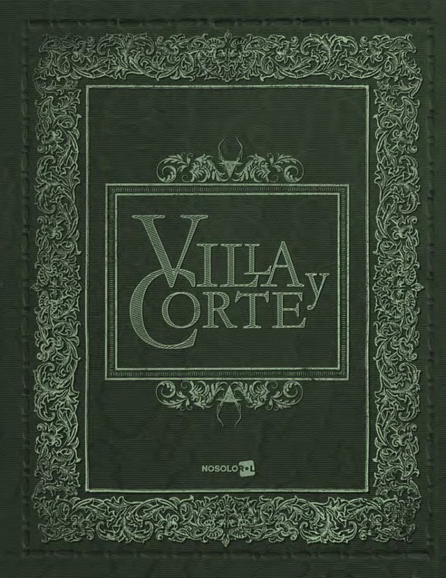 VILLA Y CORTE