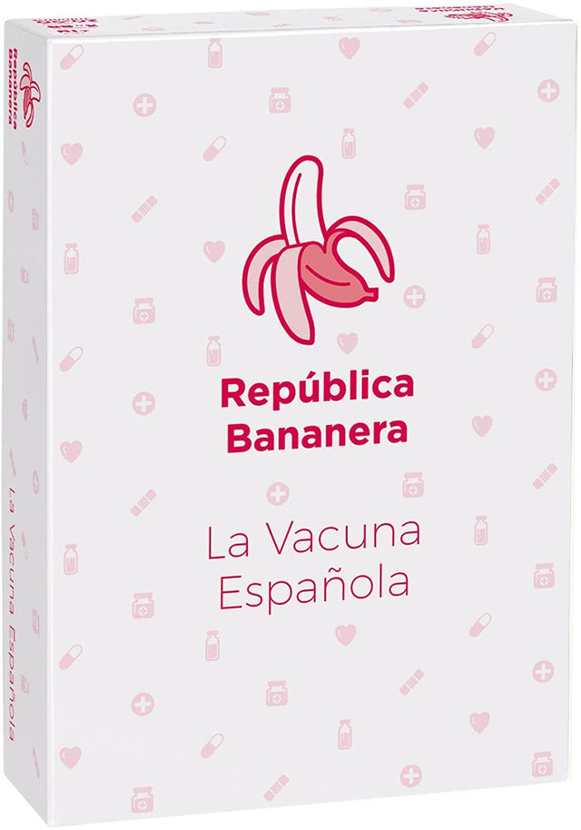 LA VACUNA ESPAÑOLA (REPÚBLICA BANANERA)