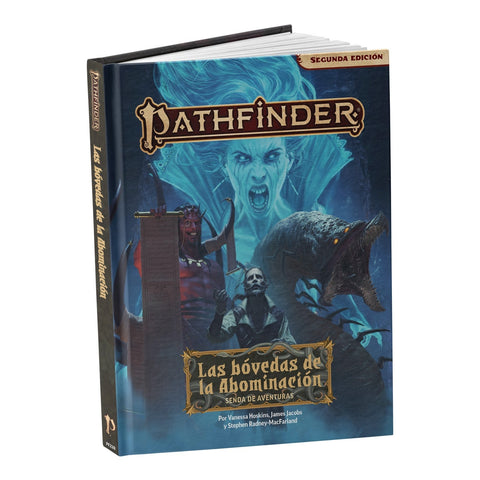 PATHFINDER 2ª ED. - LAS BÓVEDAS DE LA ABOMINACIÓN