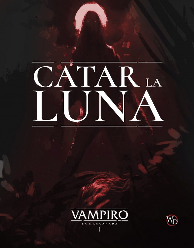 VAMPIRO: LA MASCARADA - CATAR LA LUNA